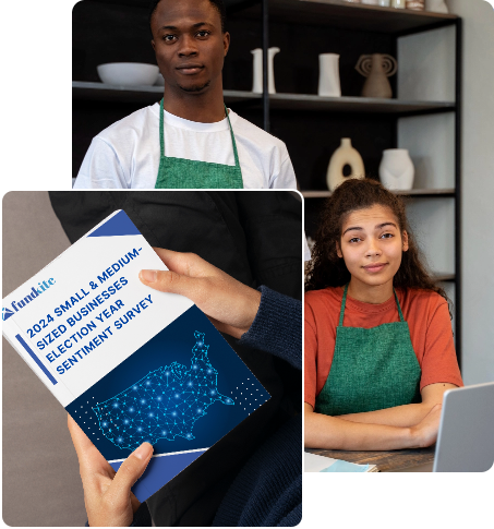 2024 SMB Election Year Sentiment Report, Fundkite Business Funding